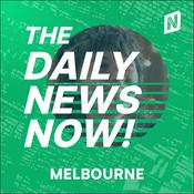 Podcast Melbourne News Today | 2 Min News | The Daily News Now!