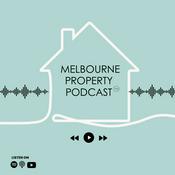 Podcast Melbourne Property Podcast™