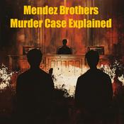 Podcast Menendez Brothers-Murder Case Explained