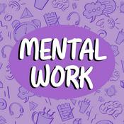 Podcast Mental Work