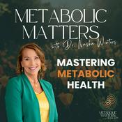 Podcast Metabolic Matters