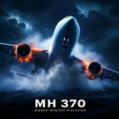 Podcast MH370: The Plane That Disappeared