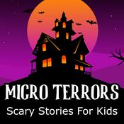 Podcast Micro Terrors: Scary Stories for Kids