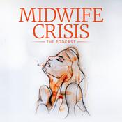 Podcast Midwife Crisis : The Podcast