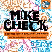 Podcast Mike Check with Cameron James & Alexei Toliopoulos