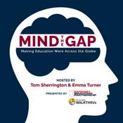 Podcast Mind the Gap: Making Education Work Across the Globe