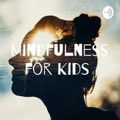 Podcast Mindfulness for Kids