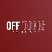 Podcast OFF TOPIC Podcast