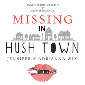 Podcast Missing in Hush Town