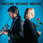 Podcast Missing Richard Mercer