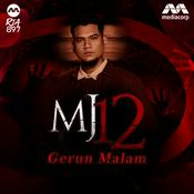 Podcast MJ12 Gerun Malam