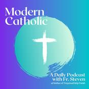 Podcast Modern Catholic 2020