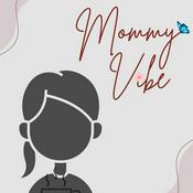 Podcast Mommy Vibe
