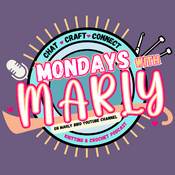 Podcast Mondays with Marly - Knitting and Crochet Podcast