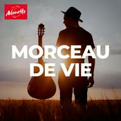 Podcast Morceau de vie