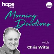 Podcast Morning Devotions with Chris Witts