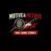Podcast Motives and Methods - True Crime Stories