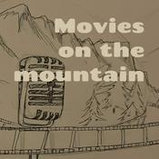 Podcast Movies on the Mountain
