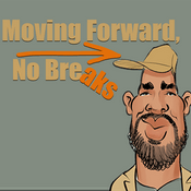 Podcast Moving Forward, No Breaks