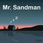 Podcast Sleep Well with Mr Sandman - white noise, brown noise, pink noise