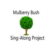 Podcast Mulberry Bush Sing-Along Project