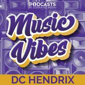 Podcast Music Vibes with DC Hendrix