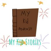 Podcast My Kid Stories