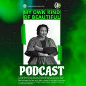 Podcast My Own Kind of Beautiful Podcast