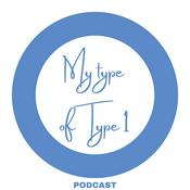 Podcast My Type of Type 1 Podcast