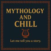 Podcast Mythology and Chill