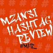 Podcast Mzanzi Hashtag Review