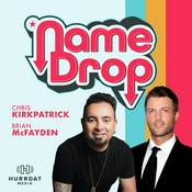 Podcast Name Drop with Chris Kirkpatrick and Brian McFayden