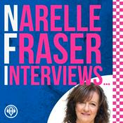 Podcast Narelle Fraser Interviews