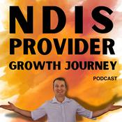 Podcast NDIS Provider Growth Journey