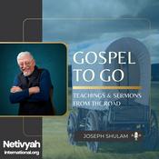 Podcast Netivyah Intl - Gospel to Go