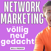 Podcast Network Marketing völlig neu gedacht