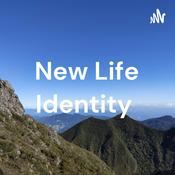 Podcast New Life Identity