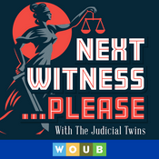 Podcast Next Witness...Please