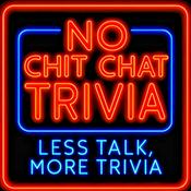 Podcast No Chit Chat Trivia