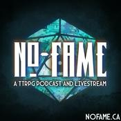 Podcast No-Fame: A TTRPG and D&D Podcast
