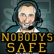 Podcast Nobody's Safe with Brady Laber