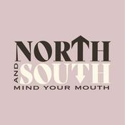 Podcast North & South (Mind Your Mouth)
