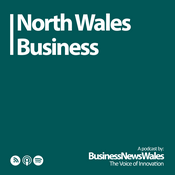 Podcast North Wales Business