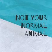 Podcast Not Your Normal Animal