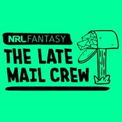 Podcast NRL Fantasy Late Mail Crew
