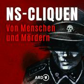 Podcast NS-CLIQUEN Von Menschen und Mördern