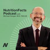 Podcast Nutrition Facts with Dr. Greger