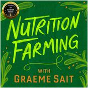 Podcast Nutrition Farming Podcast