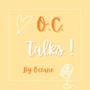 Podcast O.C. Talks !