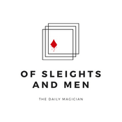 Podcast Of Sleights and Men